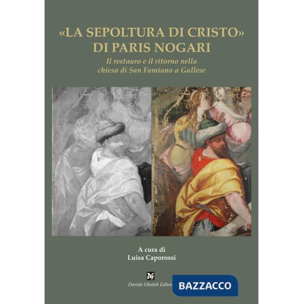 Sepoltura di Cristo» di Paris Nogari («La)