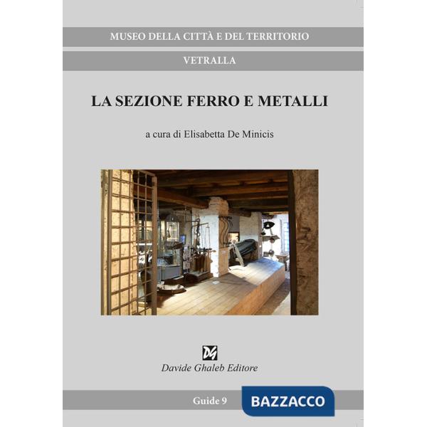 La sezione ferro e metalli