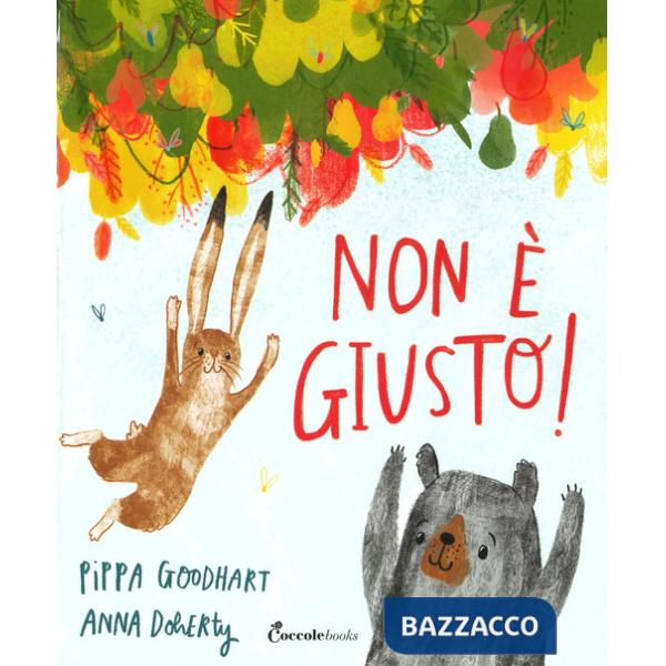 Non è giusto! Albi illustrati. Ediz. a colori