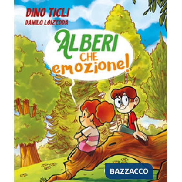Alberi, che emozione. Ediz. a colori
