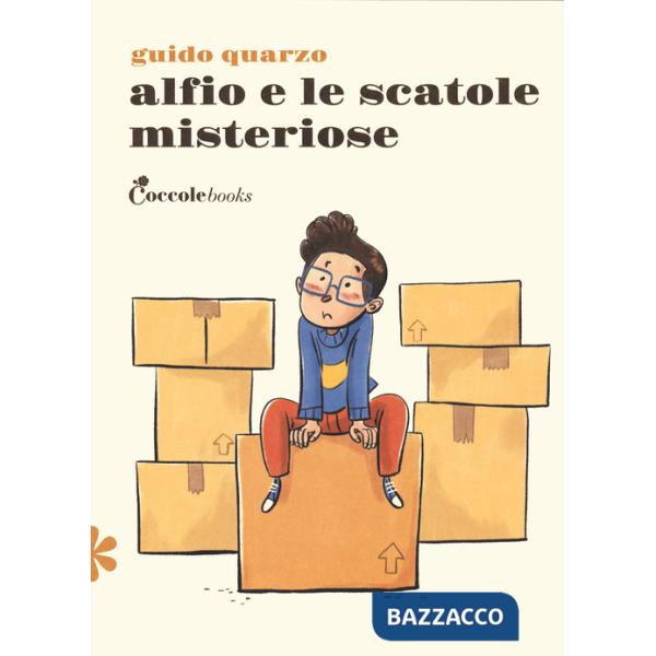 Alfio e le scatole misteriose. Ediz. illustrata