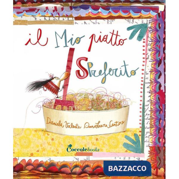 Mio piatto spreferito. Ediz. a colori (Il)