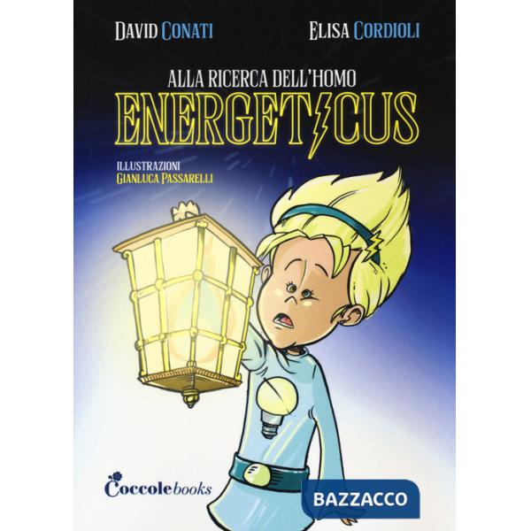 Alla ricerca dell'homo energeticus