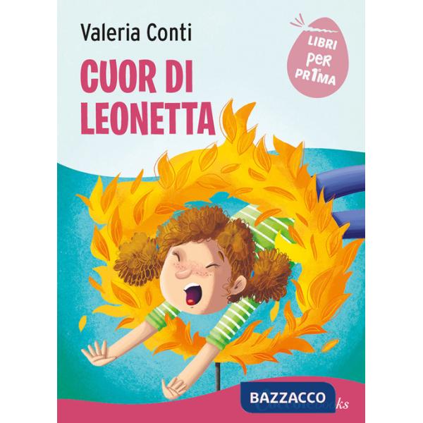 Cuor di leonetta. Ediz. a colori