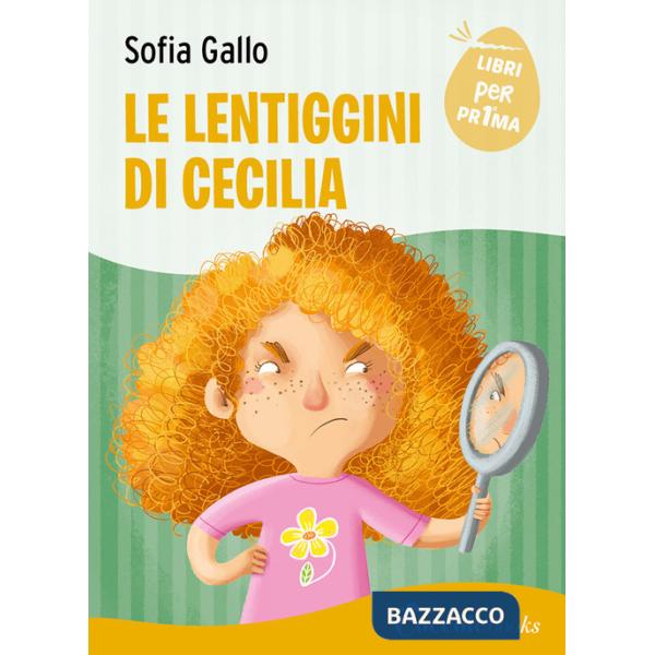 Lentiggini di Cecilia. Ediz. a colori (Le)