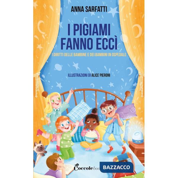 Pigiami fanno eccì. Ediz. a colori (I)