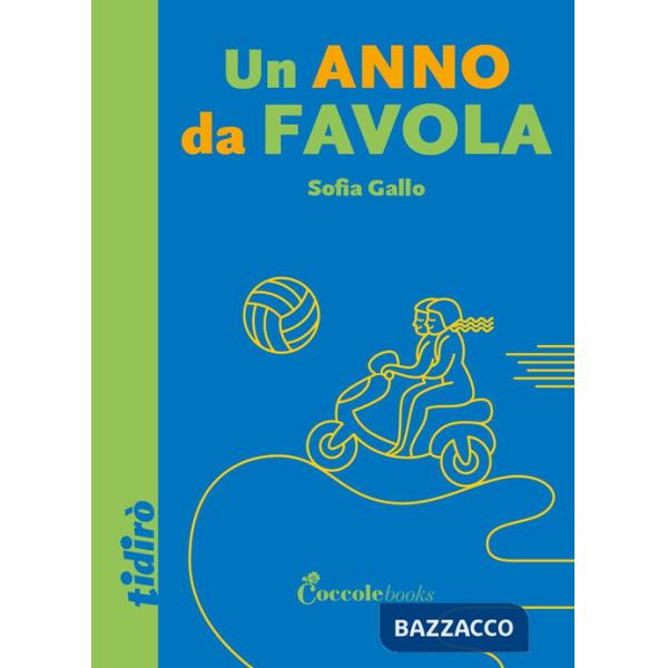 Anno da favola (Un)