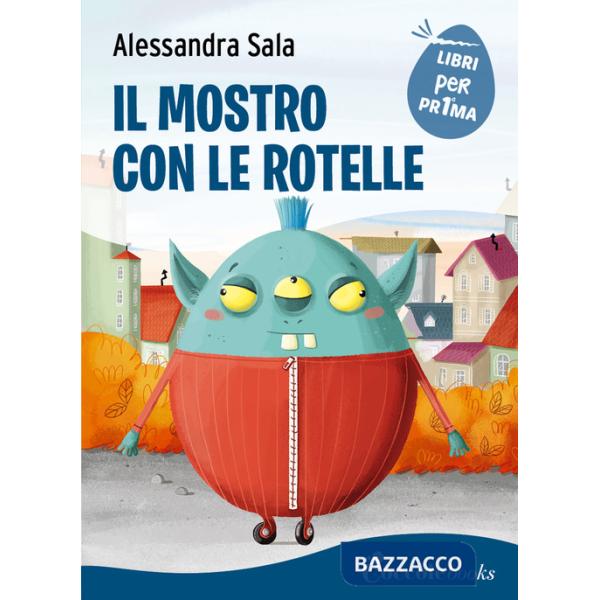 Mostro con le rotelle (Il)