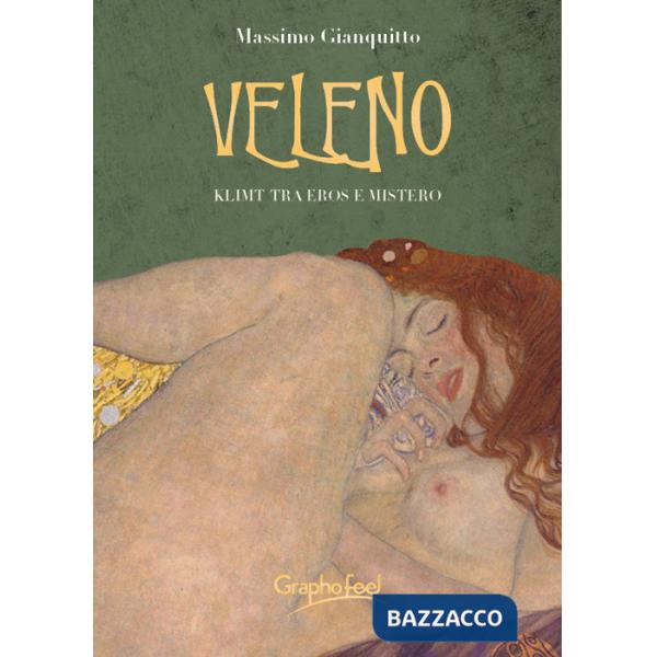 Veleno. Klimt tra eros e mistero