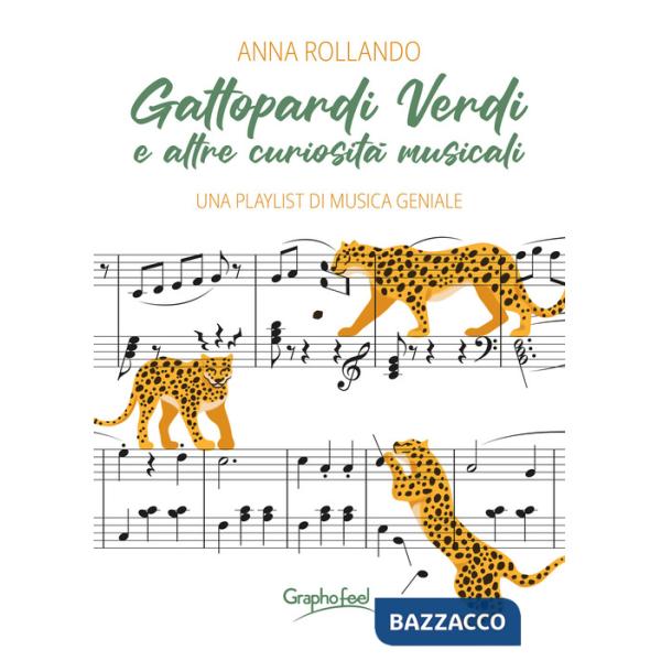 Gattopardi verdi e altre curiosità musicali