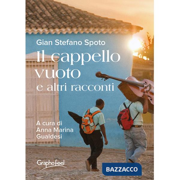 Cappello vuoto e altri racconti (Il)