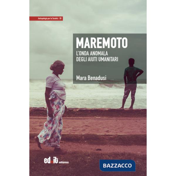 Maremoto. L'onda anomala degli aiuti umanitari