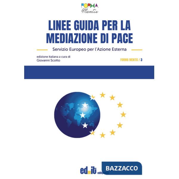 Linee guida per la mediazione di pace. Servizio Europeo per l'Azione Esterna