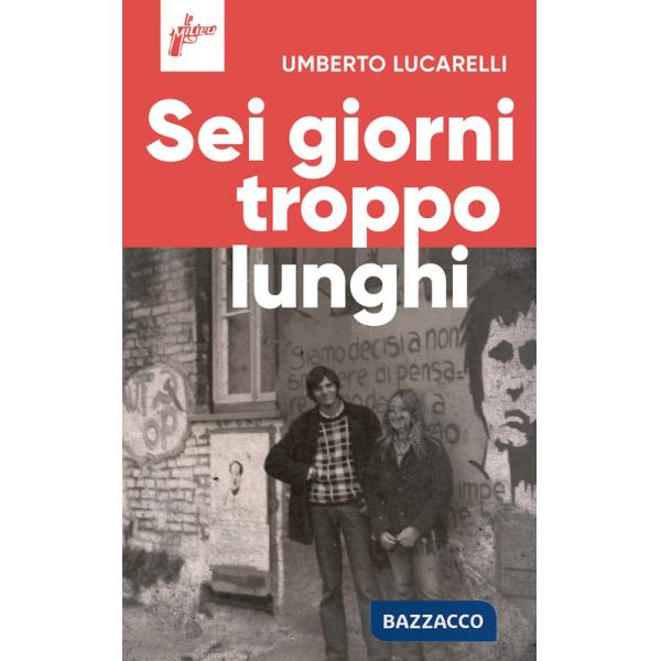 Sei giorni troppo lunghi