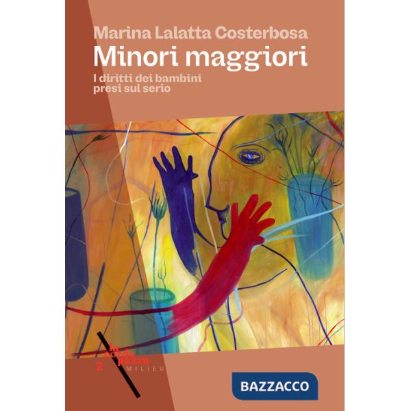 Minori maggiori. I diritti dei bambini presi sul serio