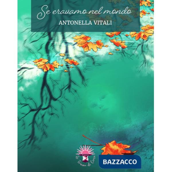 Se eravamo nel mondo