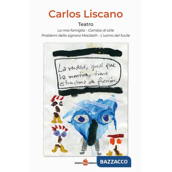 Teatro: La mia famiglia-Cambio di stile-I problemi della signora Macbeth-L'uomo del fucile. Ediz. italiana e spagnola