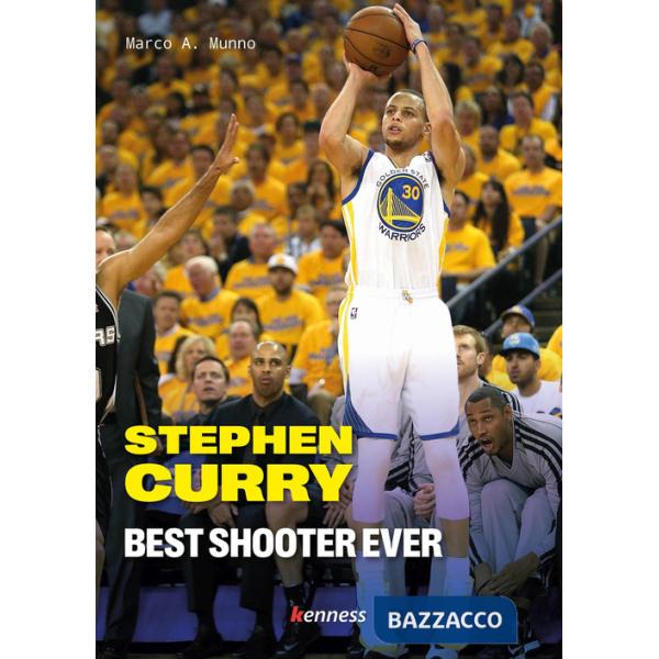 Stephen Curry. Best shooter ever. Ediz. italiana