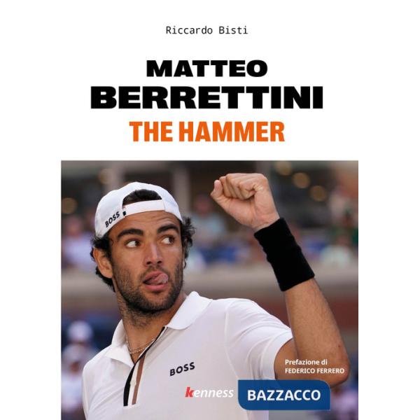 Matteo Berrettini. The Hammer