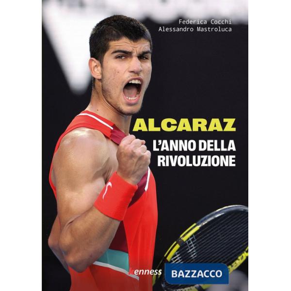 Alcaraz. L'anno della rivoluzione