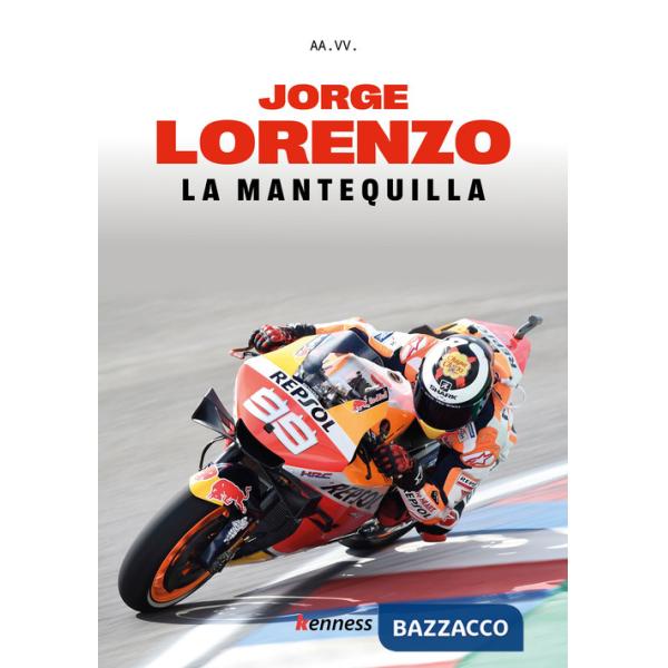 Jorge Lorenzo. La mantequilla