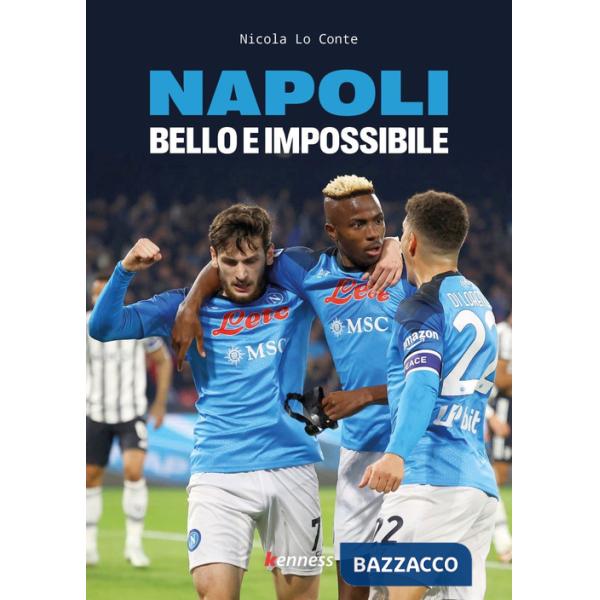 Napoli. Bello e impossibile
