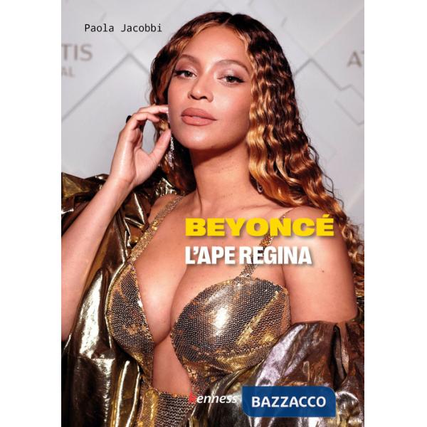 Beyoncé. L'ape regina