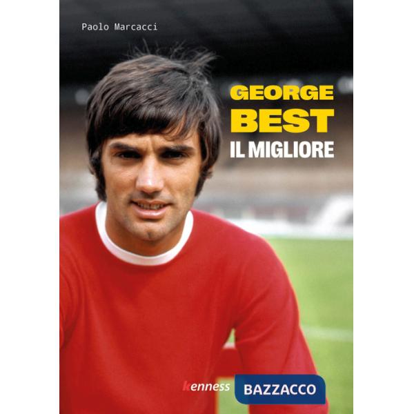 George Best. Il migliore
