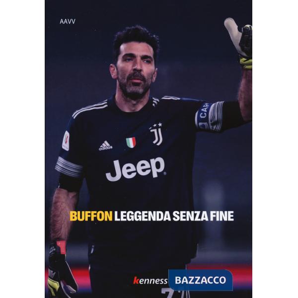 Buffon. Leggenda senza fine