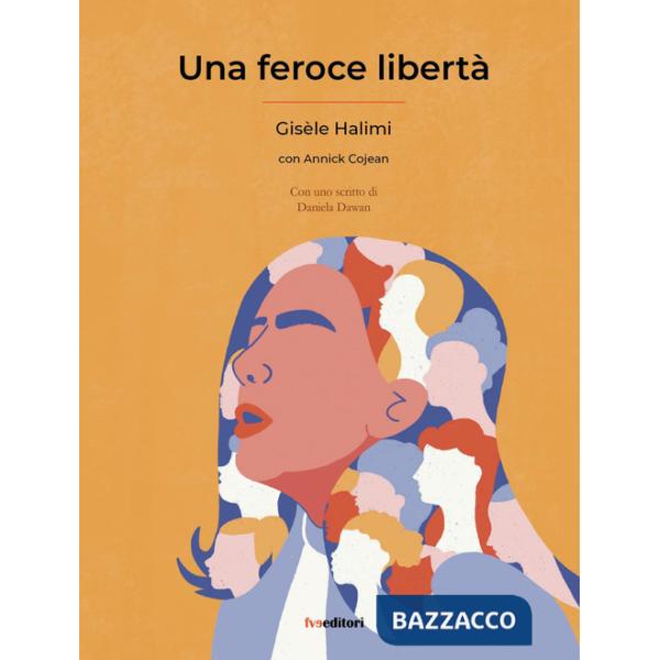 Feroce libertà (Una)