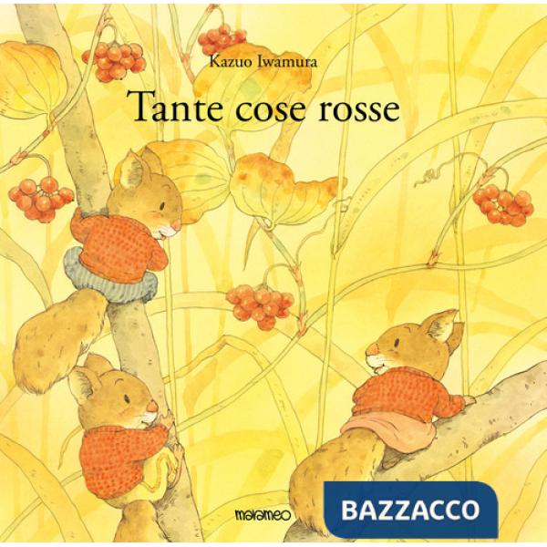 Tante cose rosse. Ediz. illustrata