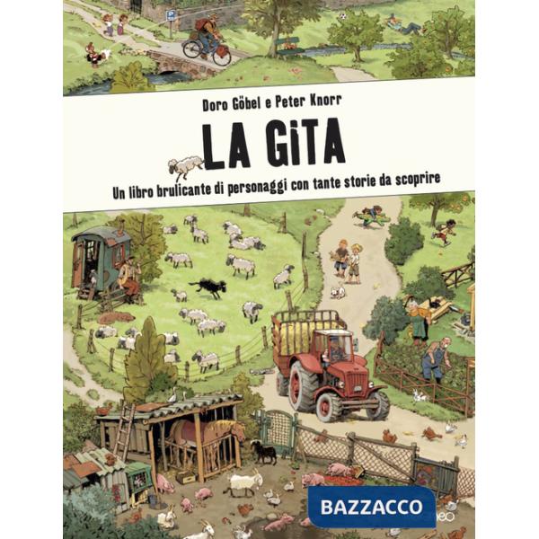 Gita. Un libro brulicante di personaggi e di storie da scoprire. Ediz. illustrata (La)
