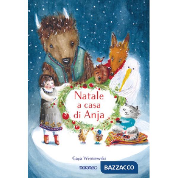 Natale a casa di Anja. Ediz. illustrata