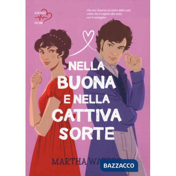 Nella buona e nella cattiva sorte. The Regency vows. Vol. 1