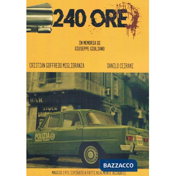 240 ore. In memoria di Giuseppe Giuliano