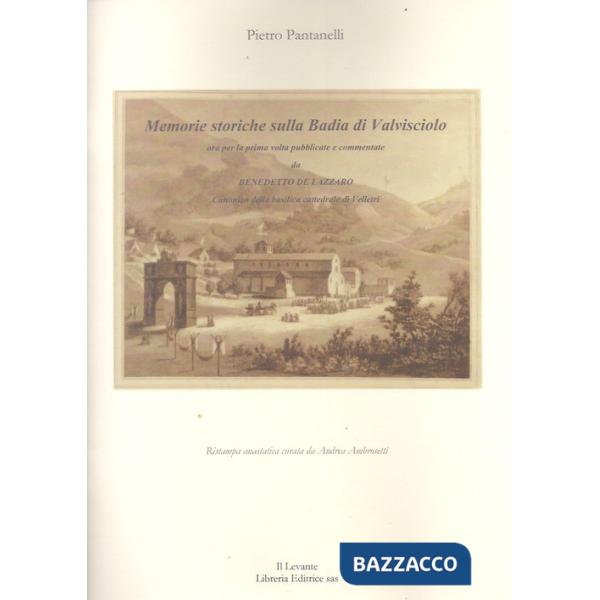 Memorie storiche sulla Badia di Valvisciolo