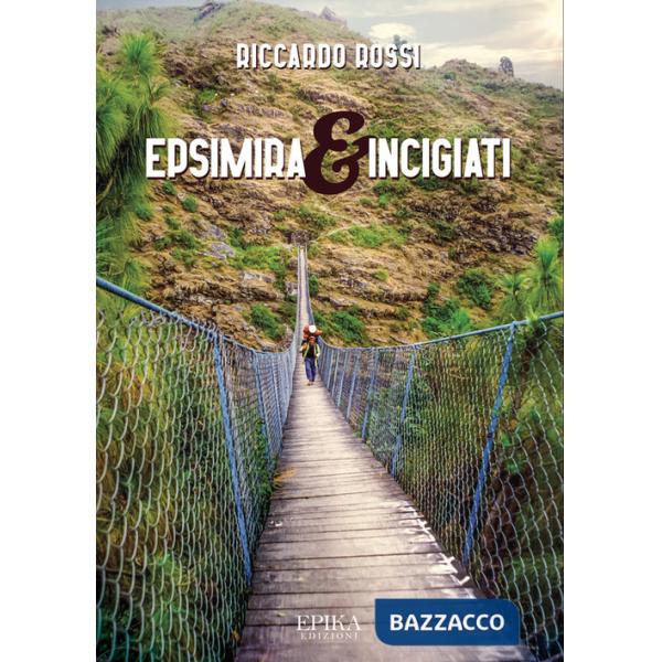 Epsimira & incigiati