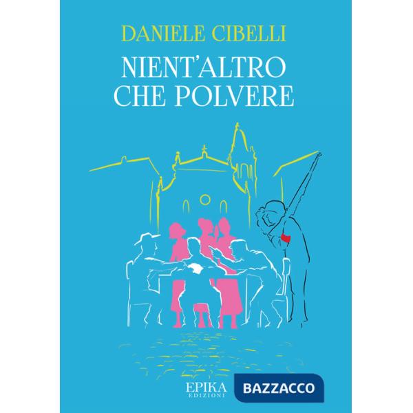 Nient'altro che polvere