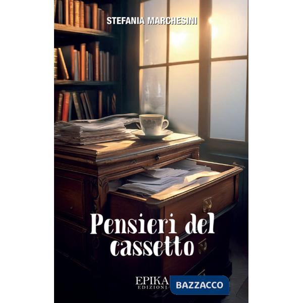 Pensieri del cassetto