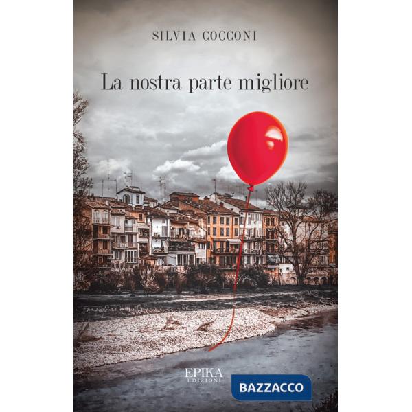 Nostra parte migliore (La)