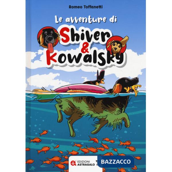 Avventure di Shiver & Kowalsky (Le)