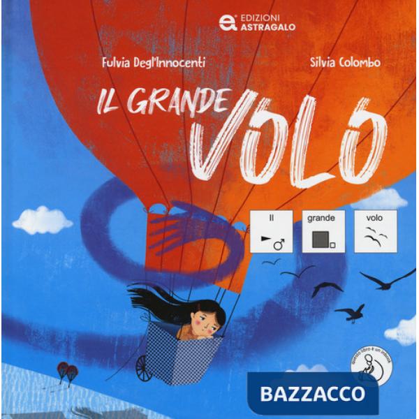 Grande volo. Ediz. CAA (Il)