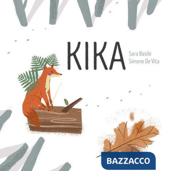 Kika. Ediz. a colori