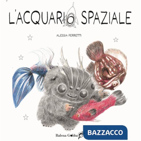 Acquario spaziale. Ediz. illustrata. Con tutorial online per realizzare un pesciolino con materiali di recupero (L')