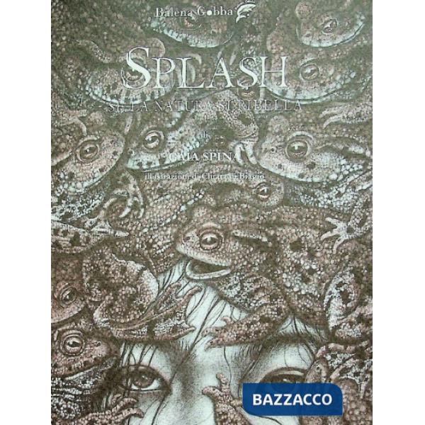 Splash, se la natura si ribella