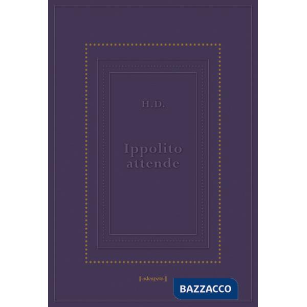 Ippolito attende. Testo inglese a fronte