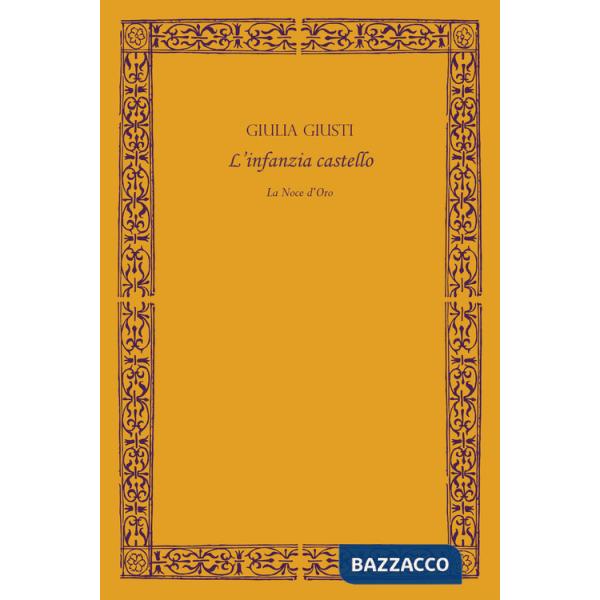 Infanzia castello (L')