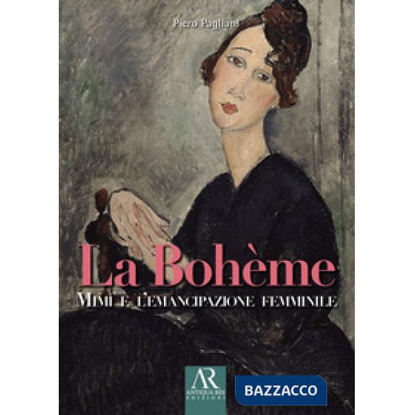 Bohème. Mimì e l'emancipazione femminile (La)