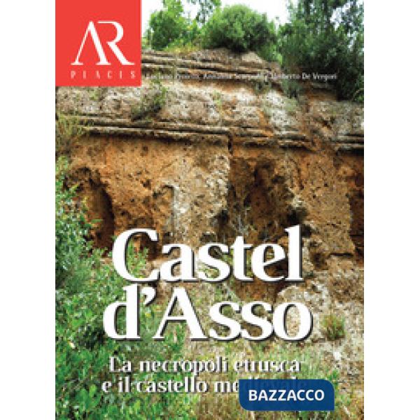 Castel d'Asso. La necropoli etrusca e il castello medievale