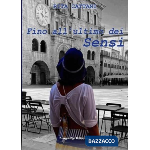 Fino all'ultimo dei sensi